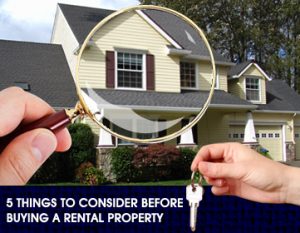 5-things-to-consider-before-buying-a-rental-property